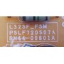 SAMSUNG UA32J5500 POWER BOARD BN44-00801A L32SF_FSM